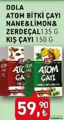 DOLA ATOM BİTKİ ÇAYI ÇEŞİTLERİ fiyat ve kampanya bilgisi